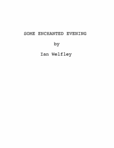 Some Enchanted Evening Script Pic